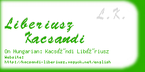 liberiusz kacsandi business card